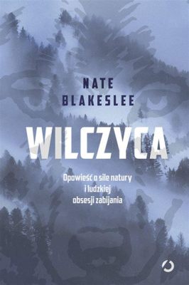  Die Vergeltung der Waldfee - Fascynująca opowieść o zemście natury i ludzkiej chciwości!