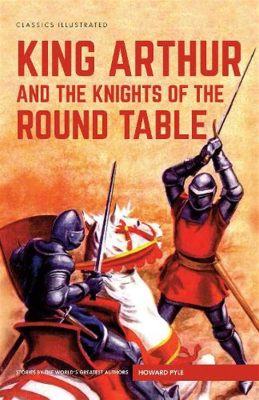  King Arthur and the Knights of the Round Table: A Timeless Tale of Chivalry and Destiny?!