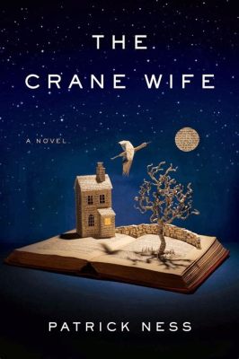  The Crane Wife - A Tale of Love, Sacrifice, and Unfulfilled Wishes?